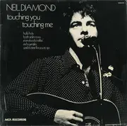 LP - Neil Diamond - Touching You, Touching Me