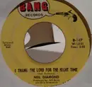 7inch Vinyl Single - Neil Diamond - Thank The Lord For The Night Time