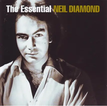 Neil Diamond - The Essential Neil Diamond