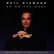 CD - Neil Diamond - Up On The Roof: Songs From The Brill Building