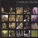 CD - Neil Finn & Friends , 7 Worlds Collide - Live At The St. James