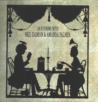Neil Gaiman & Amanda Palmer - An Evening With Neil Gaiman & Amanda Palmer