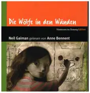 Neil Gaiman / Anne Bennent - Die Wölfen In Den Wänden