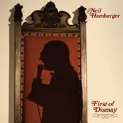 Neil Hamburger - First of Dismay