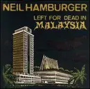 CD - Neil Hamburger - Left For Dead In Malaysia