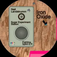 Neil Landstrumm & Sugar Experiment Station - Fighting Spirit EP