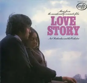 Neil Richardson And His Orchestra - Music From The Sensationally Romantic Film: Love Story