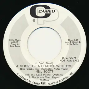 Neil Scott - (I Don't Stand) A Ghost Of A Chance With You