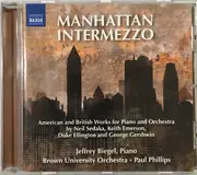 CD - Sedaka / Emerson / Ellington / Gershwin - Manhattan Intermezzo - American And British Works For Piano And Orchestra