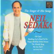 Neil Sedaka - The Singer & His Songs