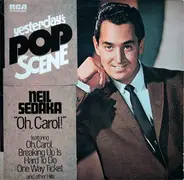 Neil Sedaka - Yesterday's Pop Scene - 'Oh, Carol!'