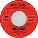 7inch Vinyl Single - Neil Sedaka - Bad Blood