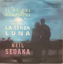 7inch Vinyl Single - Neil Sedaka - Il Re Dei Pagliacci / La Terza Luna - No Cover