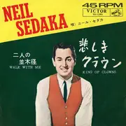 7inch Vinyl Single - Neil Sedaka - King Of Clowns