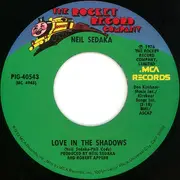 7inch Vinyl Single - Neil Sedaka - Love In The Shadows