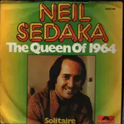 7inch Vinyl Single - Neil Sedaka - The Queen Of 1964