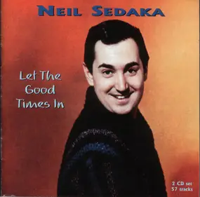 Neil Sedaka - Let The Good Times In