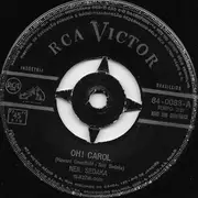 7inch Vinyl Single - Neil Sedaka - Oh Carol / Stupid Cupid - Mono / Brazilian Press.