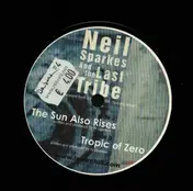 Neil Sparkes & The Last Tribe - The Sun Also Rises
