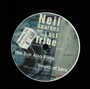 Neil Sparkes & The Last Tribe - The Sun Also Rises