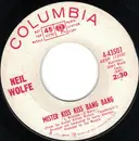 7inch Vinyl Single - Neil Wolfe - Mister Kiss Kiss Bang Bang / Twist And Shout
