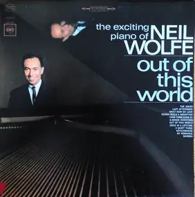 Neil Wolfe - Out Of This World