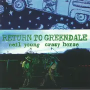 Double LP - Neil Young , Crazy Horse - Return To Greendale