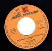 7inch Vinyl Single - Neil Young - Only Love Can Break Your Heart - Original German