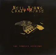 Neil Young And Crazy Horse - The Complex Sessions