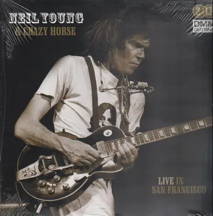 Neil Young & Crazy Horse - Live In San Francisco