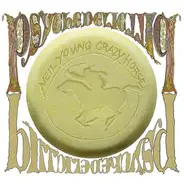 Neil Young & Crazy Horse - Psychedelic Pill