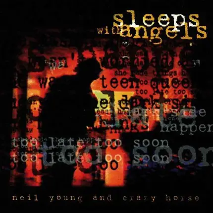 Neil Young & Crazy Horse - Sleeps with Angels