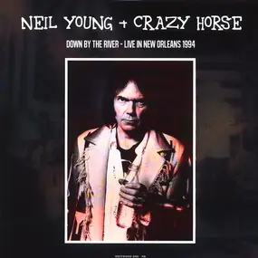 Neil Young - Down By The River