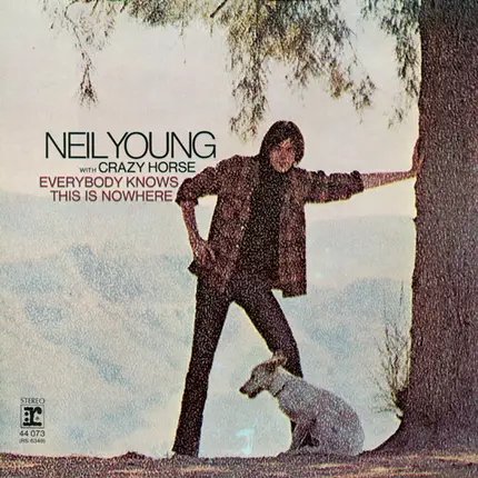 Neil Young & Crazy Horse - Everybody Knows This Is Nowhere