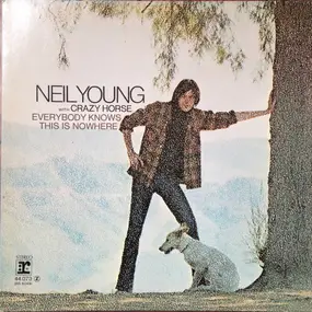 Neil Young - Everybody Knows This Is Nowhere