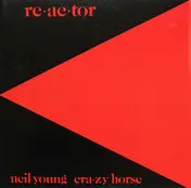Neil Young - Reactor
