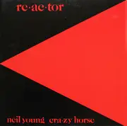 LP - Neil Young & Crazy Horse - Reactor