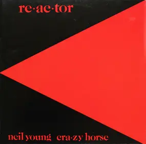 Neil Young - Reactor