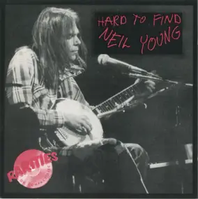 Neil Young - Hard To Find Neil Young Rarities On Compact Disc Vol. 17