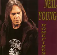 Neil Young - Homefires