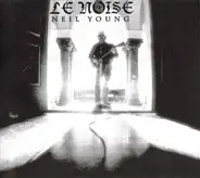 Neil Young - Le Noise