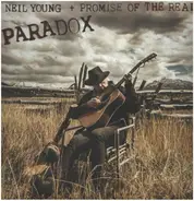 Neil Young + Promise Of The Real - Paradox