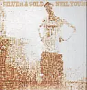 LP - Neil Young - Silver & Gold - RARE