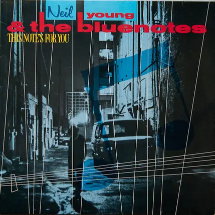 Neil Young & The Bluenotes - This Note's for You