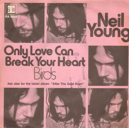 Neil Young - Only Love Can Break Your Heart
