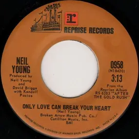 Neil Young - Only Love Can Break Your Heart