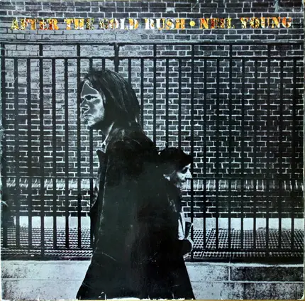 Neil Young - After the Gold Rush