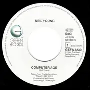 7inch Vinyl Single - Neil Young - Computer Age