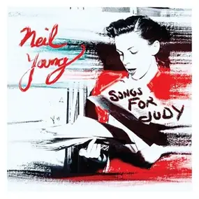 Neil Young - Songs For Judy