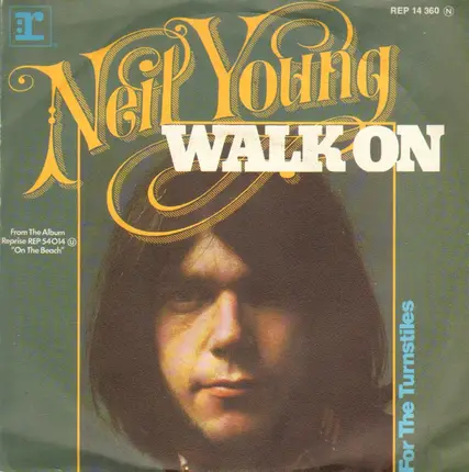 Neil Young - Walk On